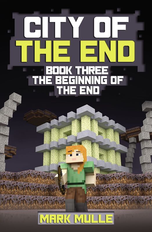 City of the End, Book 3: Beginning of the End