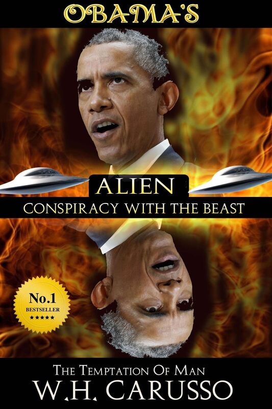 Obama's Alien Conspiracy With The Beast: The Temptation Of Man