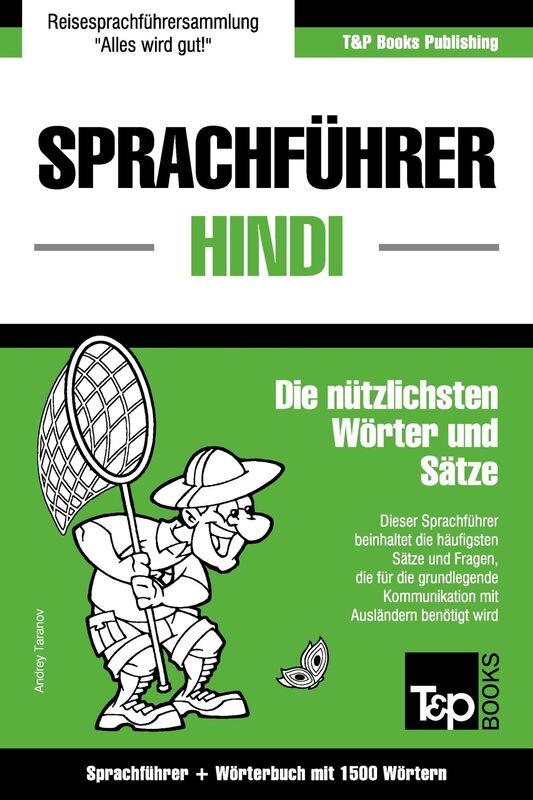 Sprachführer Deutsch-Hindi und Kompaktwörterbuch mit 1500 Wörtern
