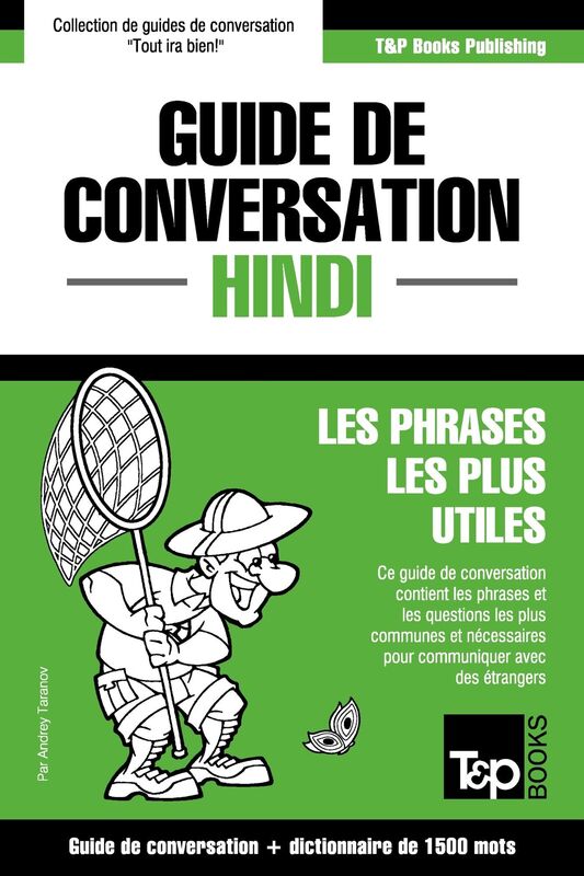 Guide de conversation Français-Hindi et dictionnaire concis de 1500 mots