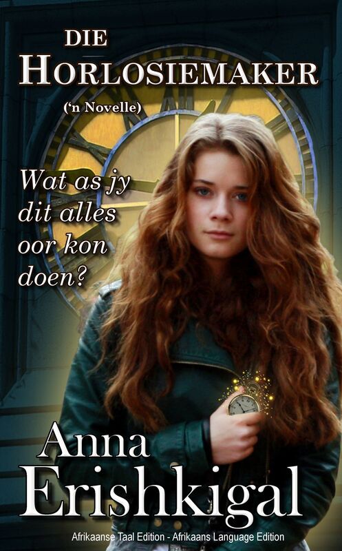 Die Horlosiemaker (Afrikaanse Taal - Afrikaans Edition)