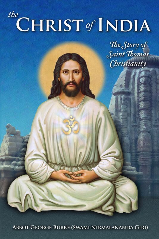 The Christ of India: The Story of Saint Thomas Christianity