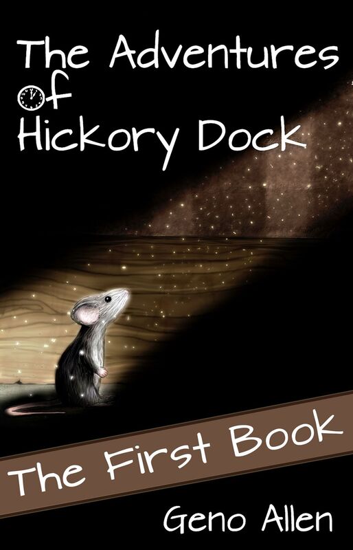 The Adventures of Hickory Dock: The First Book