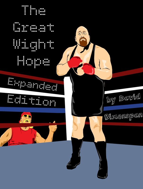 The Great Wight Hope: How WWE's "The Big Show" Almost Became A Boxer (Expanded Edition)