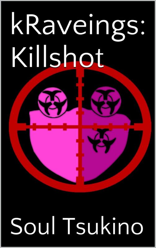 kRaveings: Killshot