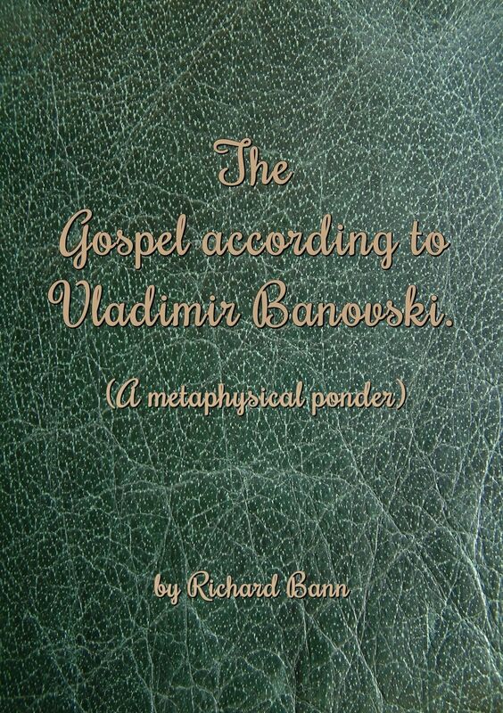 The Gospel According To Vladimir Banovski