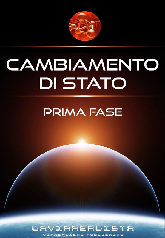 Cambiamento di Stato Prima Fase