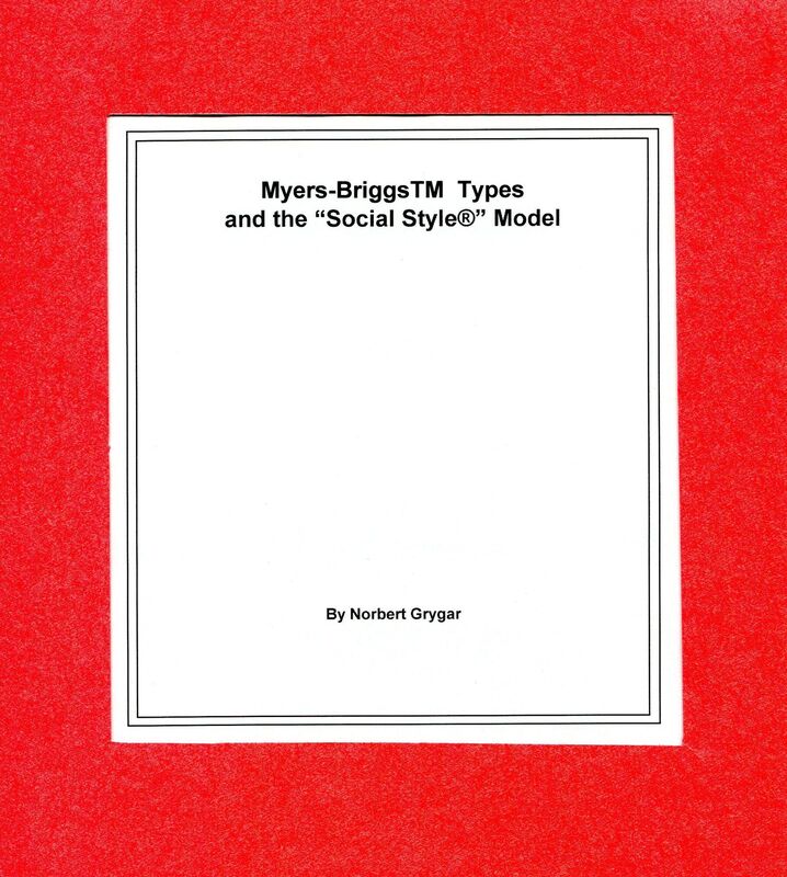 Myers-BriggsTM Types and the Social StyleR Model