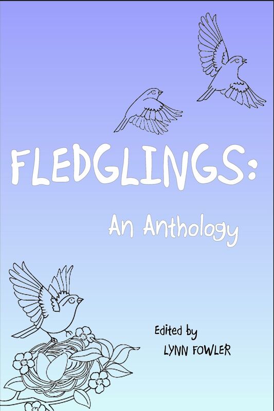 Fledglings: An Anthology