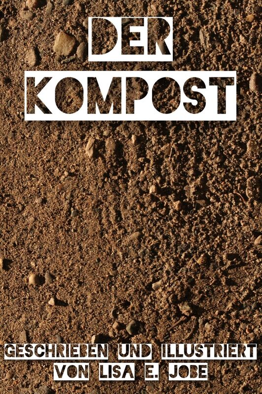 Der Kompost