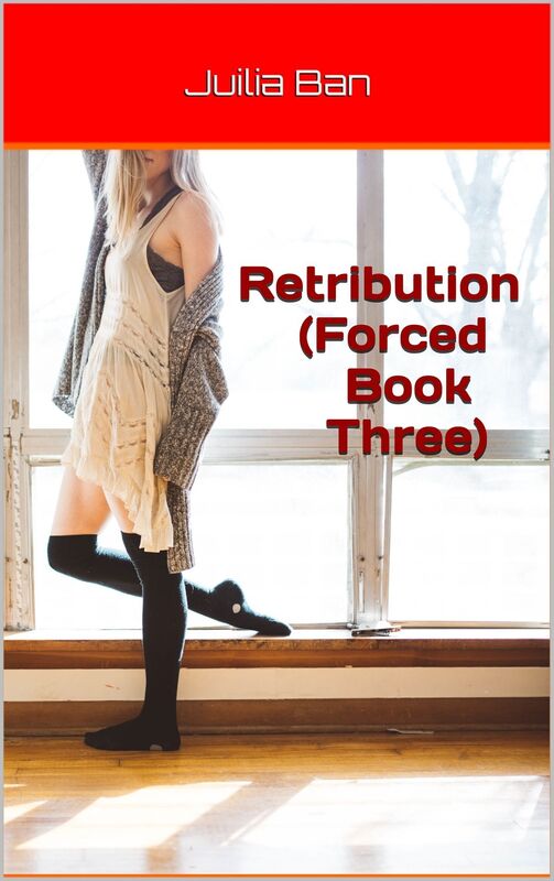 Retribution (Forced book three)