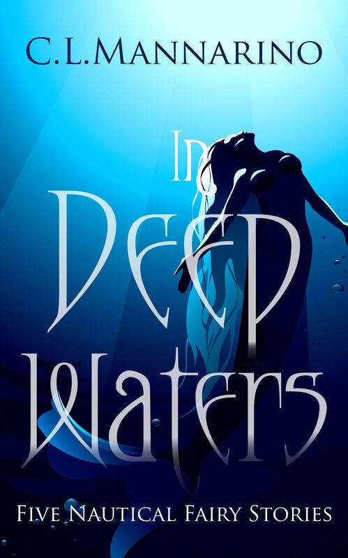 In Deep Waters: Five Nautical Fairy Stories