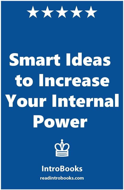 Smart Ideas to Increase Your Internal Power
