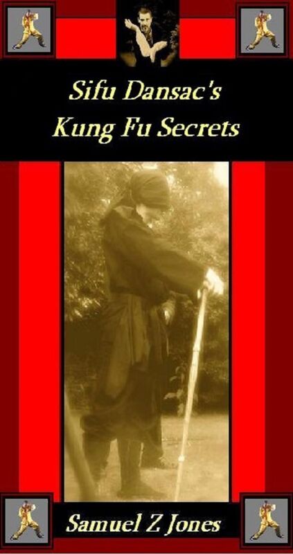 Sifu Dansac's Kung Fu Secrets
