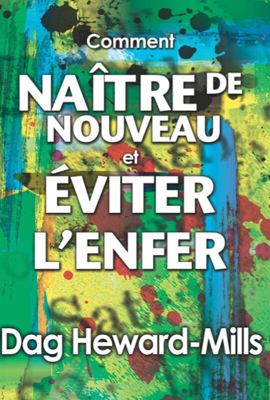 Comment naitre de nouveau et eviter l'enfer