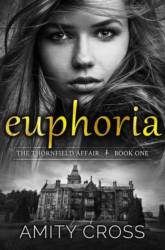 Euphoria (The Thornfield Affair #1)