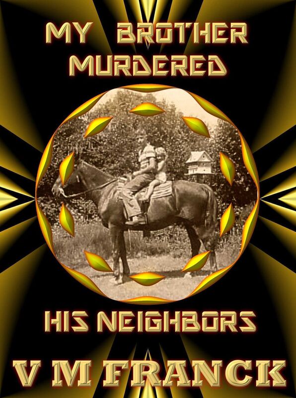 My Brother Murdered His Neighbors