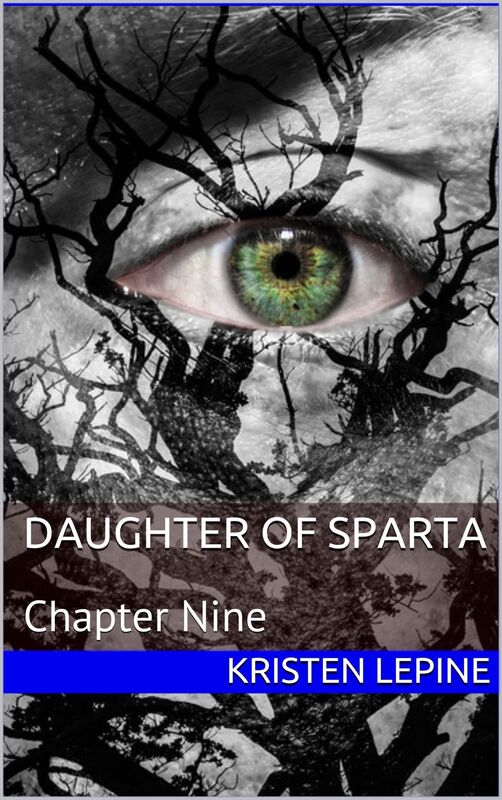 Daugher of Sparta: Chapter Nine