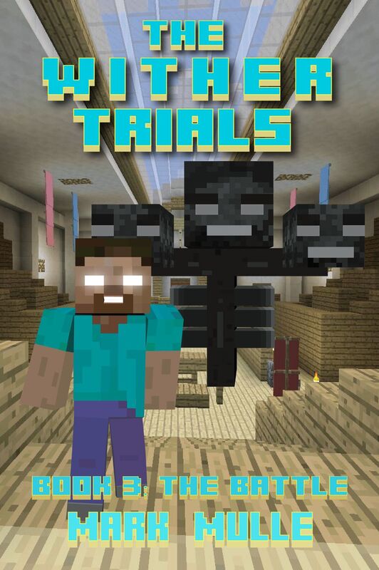 The Wither Trials, Book 3: The Battle