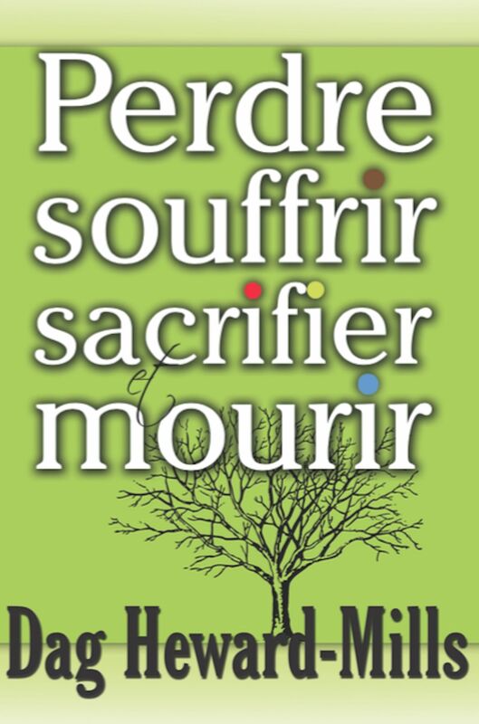 Perdre sacrifier souffrir mourir