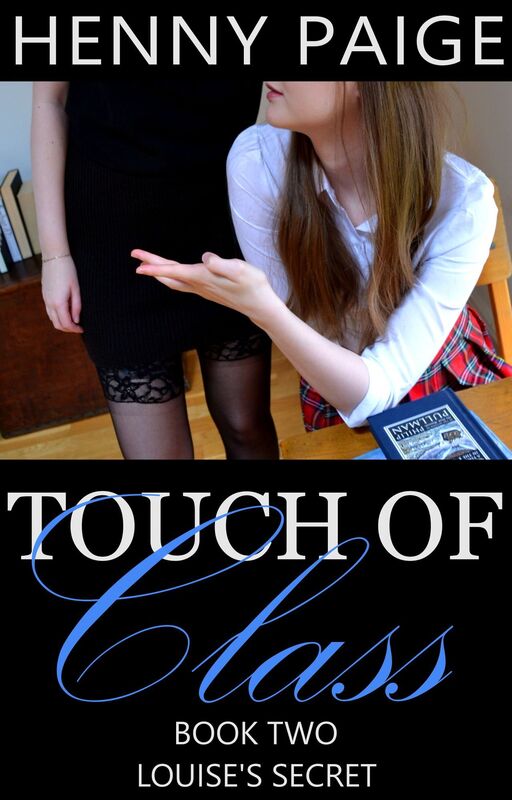 Touch of Class Book Two: Louise's Secret
