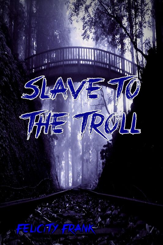 Slave to the Troll