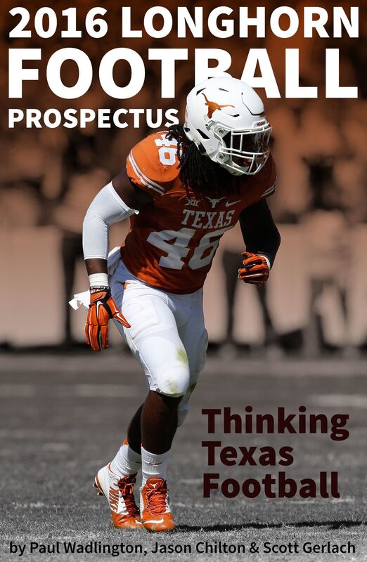 2016 Longhorn Football Prospectus: Thinking Texas Football