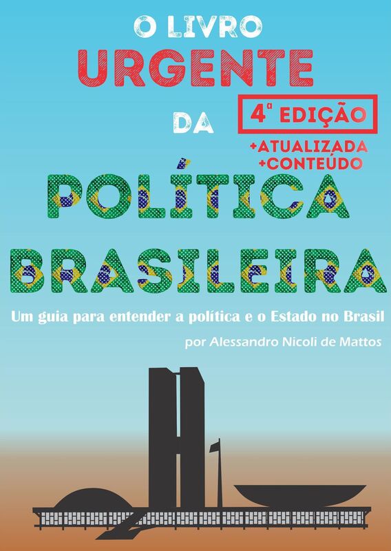 O Livro Urgente da Política Brasileira, 3a Edição