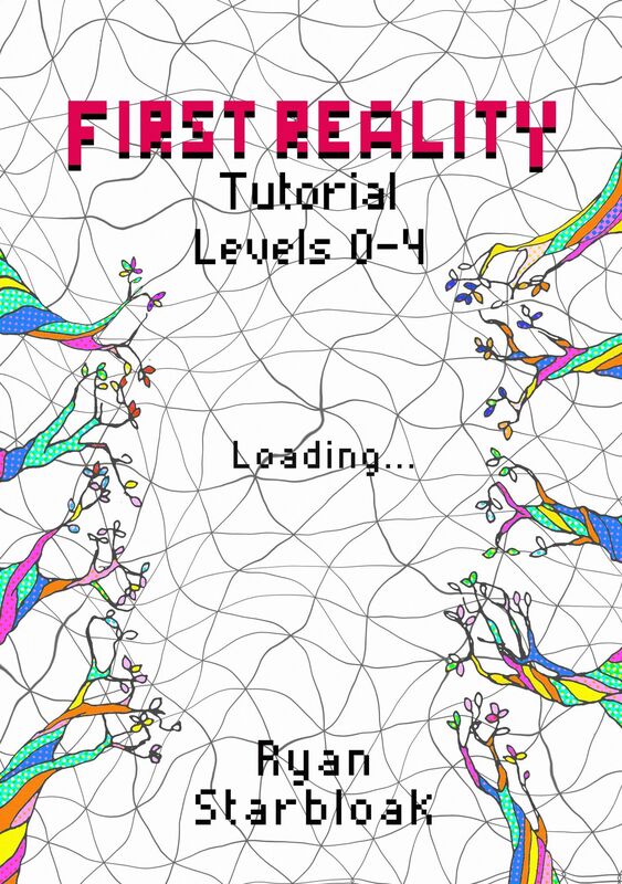 First Reality Tutorial (Levels 0-4)