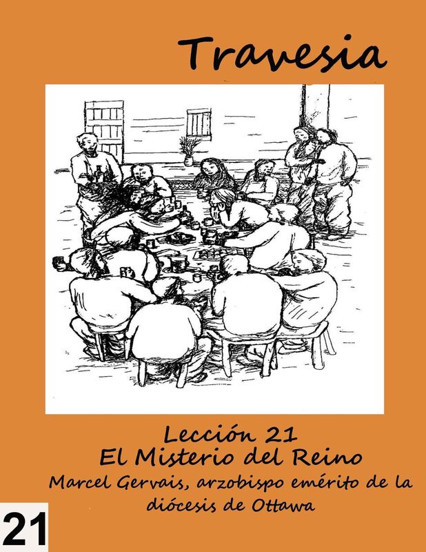 Travesia, Leccion 21: El Misterio Del Reino