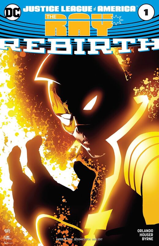 Justice League of America: The Ray Rebirth (2017-) #1
