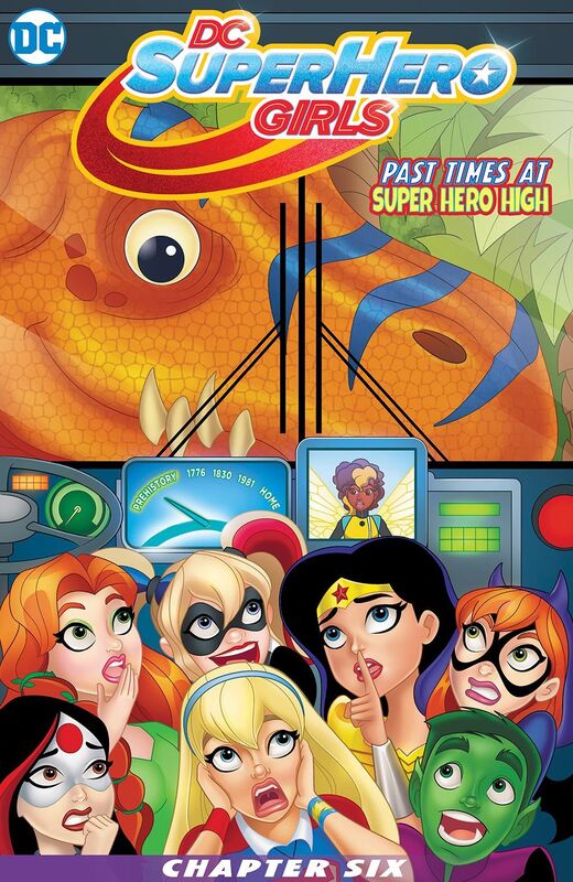 DC Super Hero Girls: Past Times at Super Hero High (2016-) #6 (NOOK Comics with Zoom View)