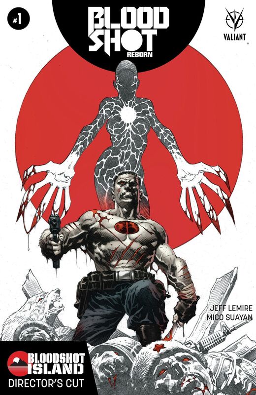 Bloodshot Reborn: Bloodshot Island - Director's Cut #1