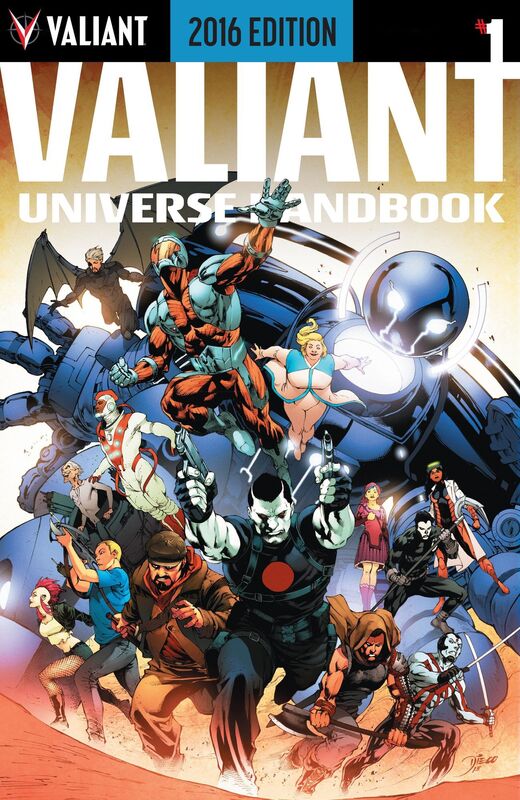 Valiant Universe Handbook: 2016 Edition #1