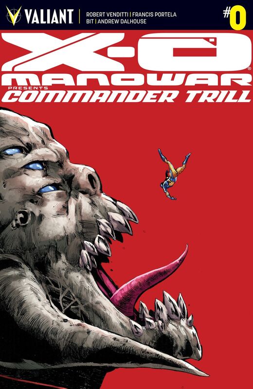 X-O Manowar: Commander Trill #0