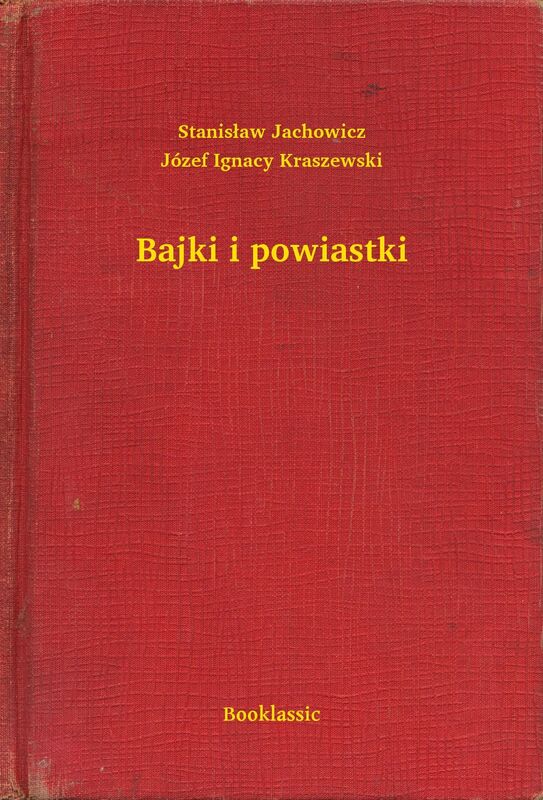 Bajki i powiastki