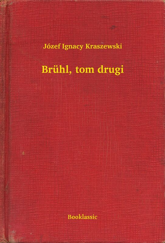 Brühl, tom drugi