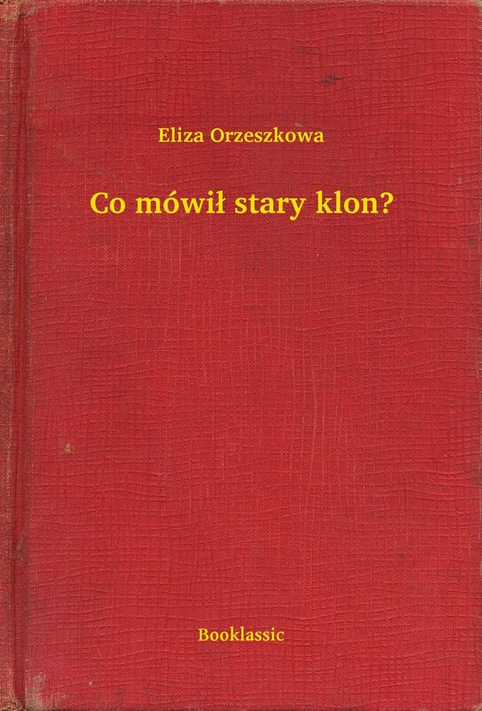 Co mówił stary klon?