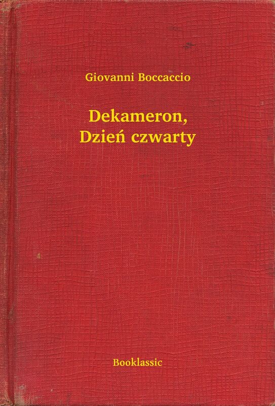 Dekameron, Dzień czwarty