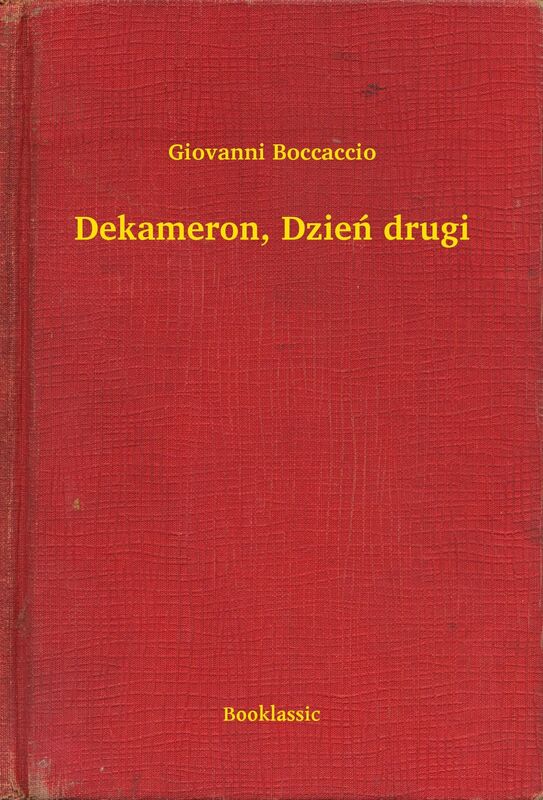 Dekameron, Dzień drugi