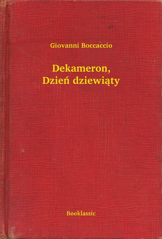 Dekameron, Dzień dziewiąty