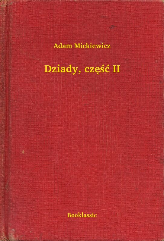 Dziady, część II