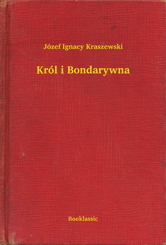 Król i Bondarywna