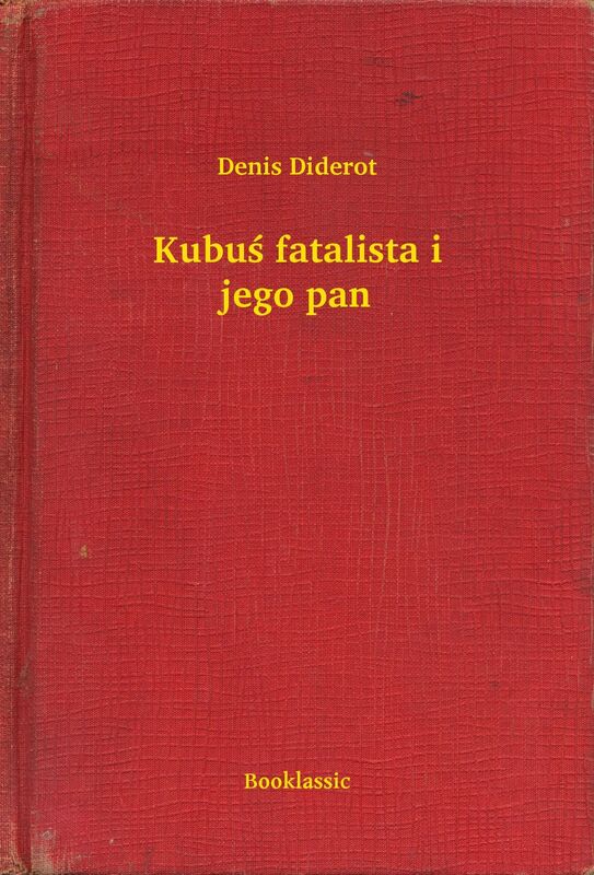 Kubuś fatalista i jego pan