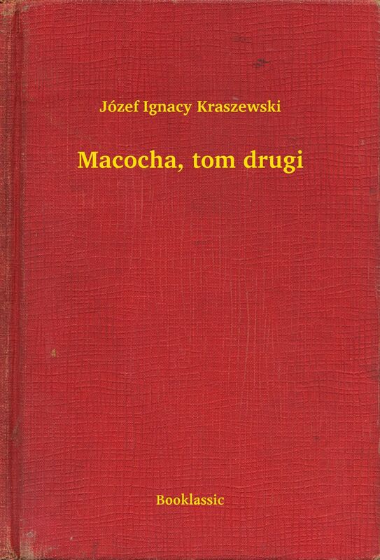 Macocha, tom drugi