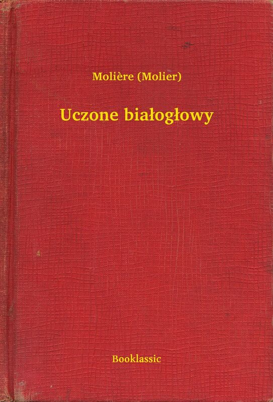 Uczone białogłowy