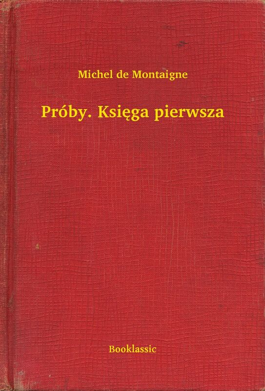Próby. Księga pierwsza