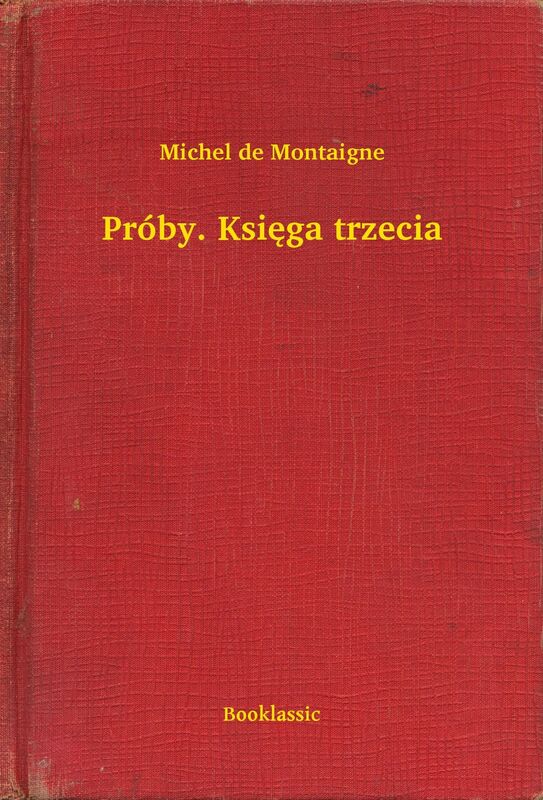 Próby. Księga trzecia