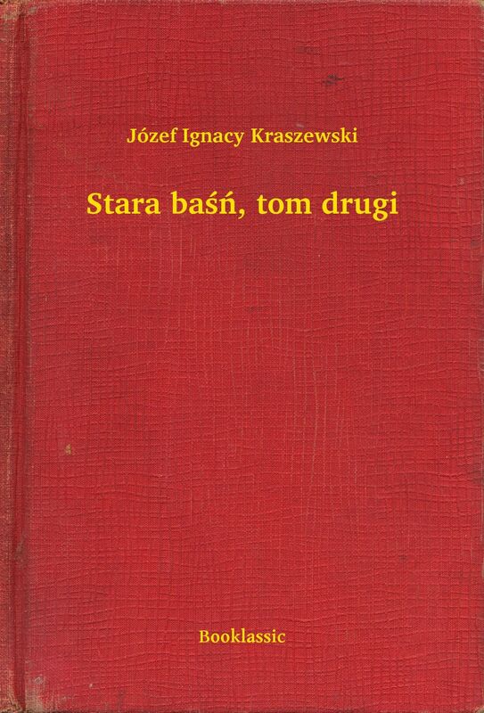 Stara baśń, tom drugi