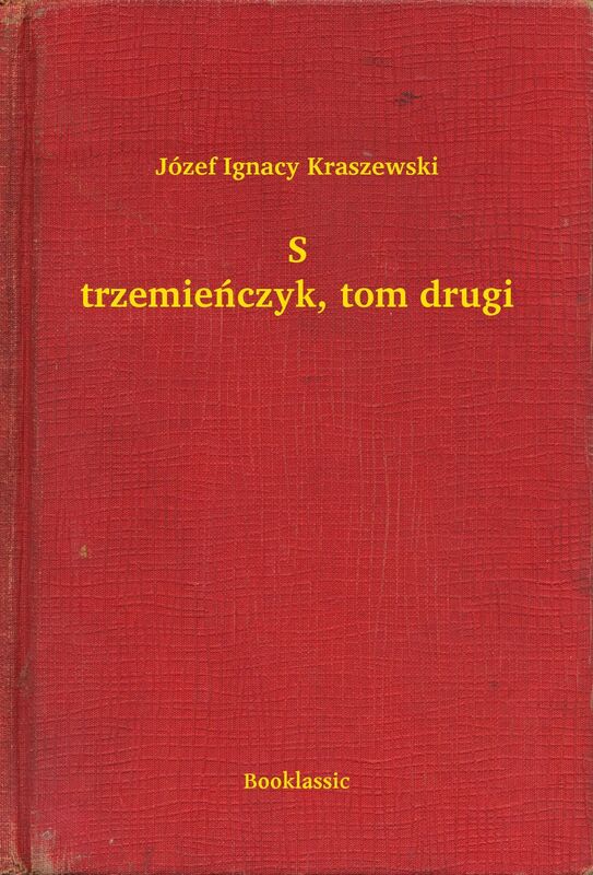Strzemieńczyk, tom drugi